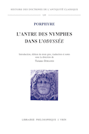 Antre des nymphes dans l'Odyssée (L') [édition bilingue]